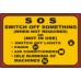 SWITCH OFF SOMETHING WHEN NOT REQUIRED (with foam sheet)  :label